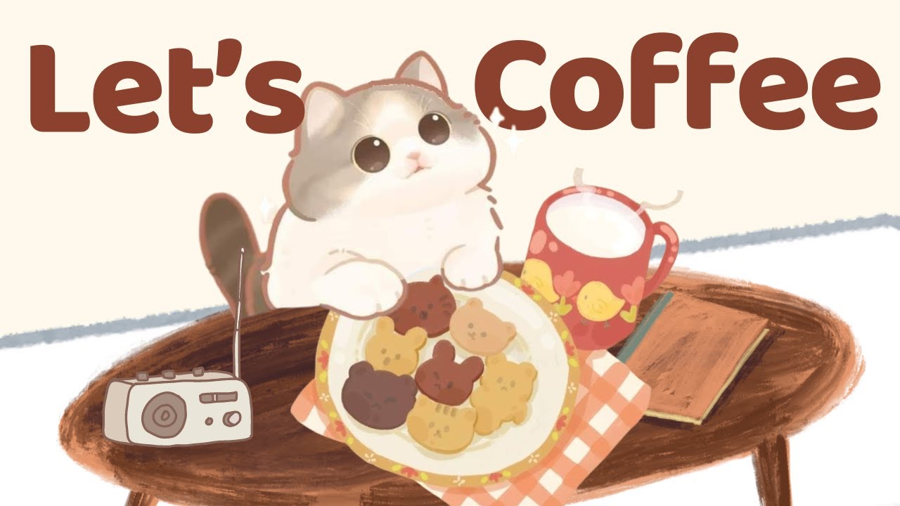 Coffee Time ☀️1 Hr Songs ☕ lofi chill【Cute lofi music mix】🌟study/chill/relax ♪