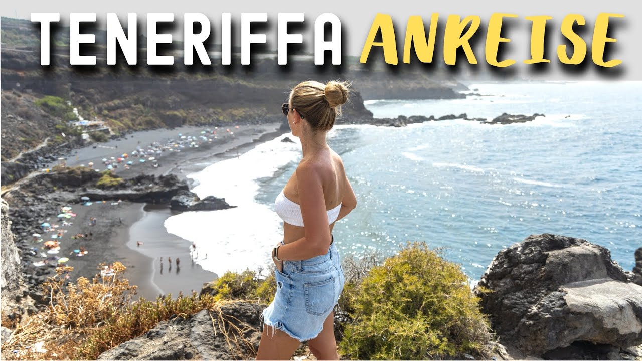 TENERIFFA ANREISE • Trauminsel und Paradies!? | VLOG 603