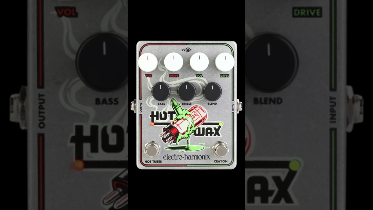 Electro-Harmonix Hot Wax Dual Overdrive Pedal $127