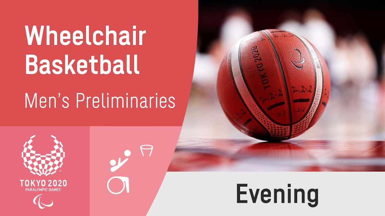 Men's Wheelchair Basketball Preliminaries - Evening | Day 2 | Tokyo 2020 Paralympic Games