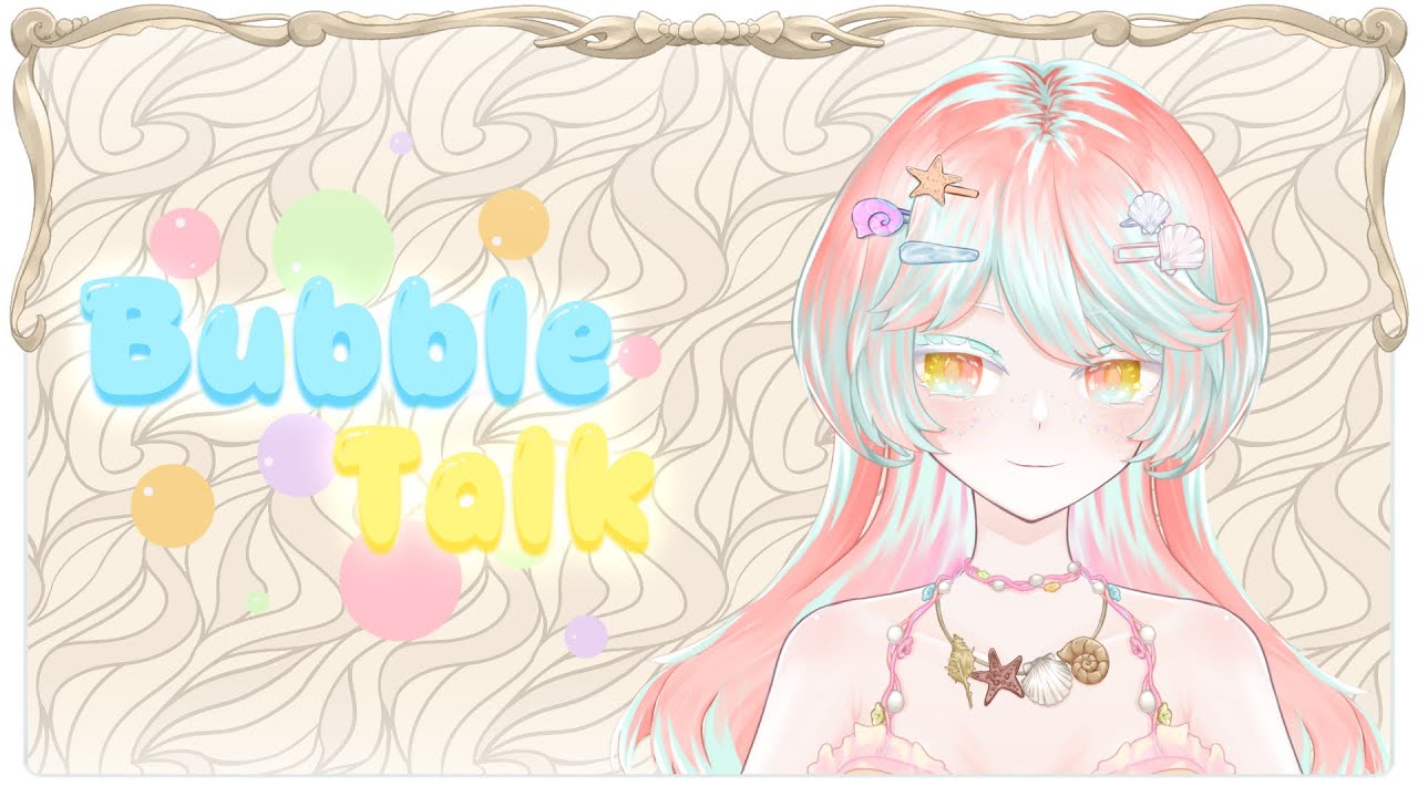 〖 BUBBLE TALK 〗PEARLOU PENGANTAR TIDUR