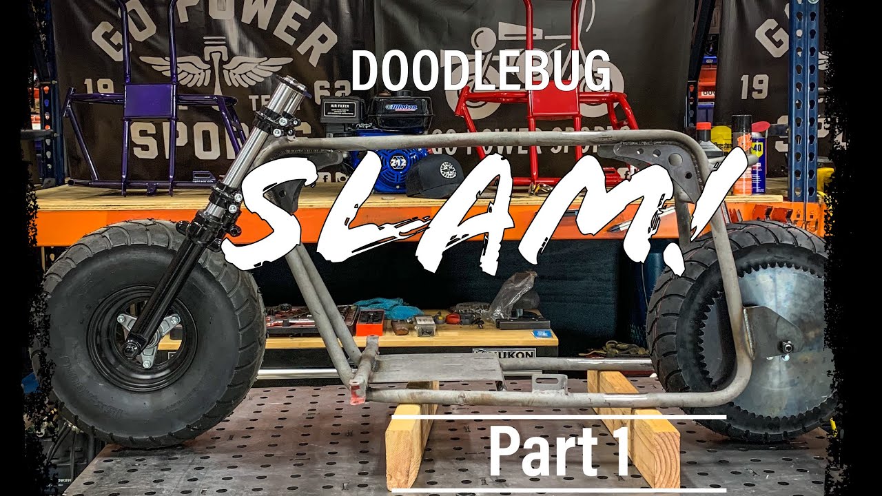 Minibike Build: Doodlebug Slam! | Part 1