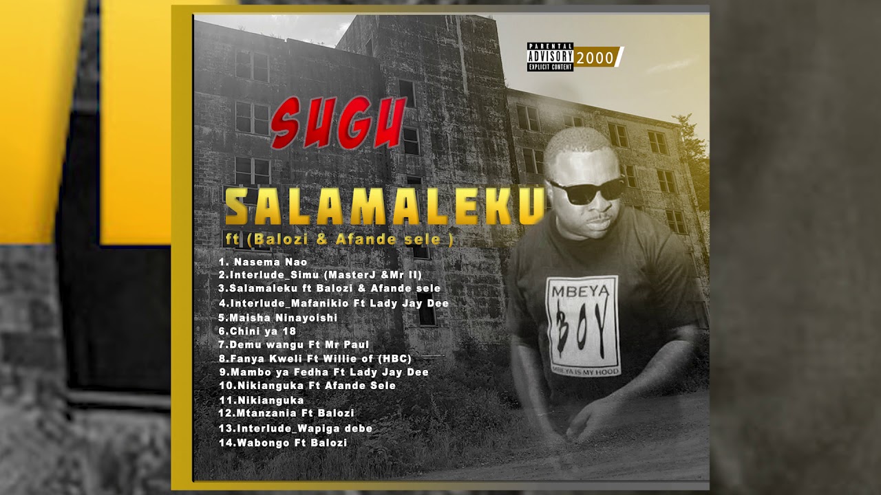 Sugu feat Balozi & Afande Sele   Salamaleku