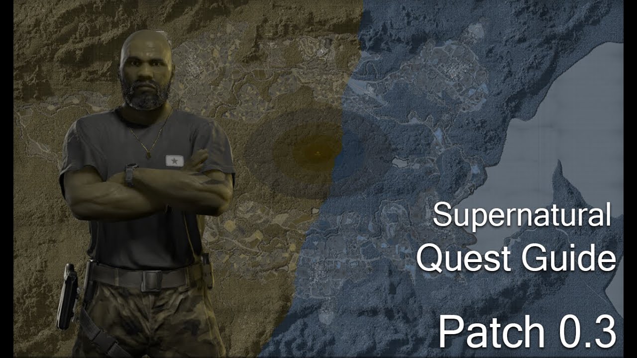 Supernatural - Lamang - GZW Patch 0.3 TASK GUIDE - Gray Zone Warfare Winds Of War