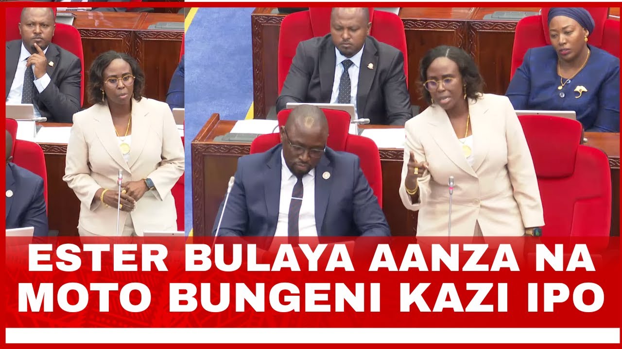 ESTER BULAYA AANZA NA MOTO BUNGENI AFUNGUKA MAMBO MAZITO BILA UOGA AMTAJA RAIS SAMIA
