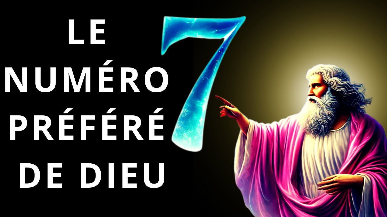 ✨Le POUVOIR du NOMBRE 7 : Révéler sa Signification CACHÉE