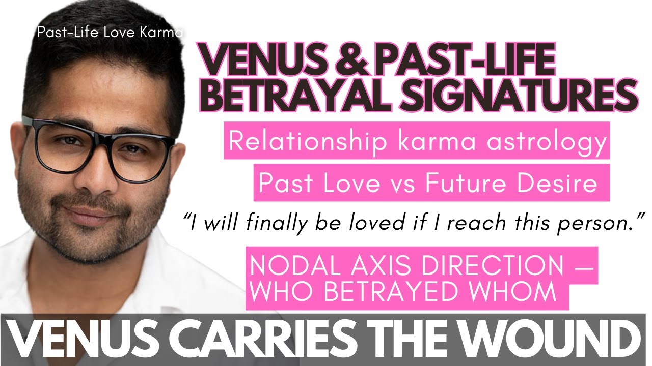 VENUS & PAST-LIFE BETRAYAL SIGNATURES| Love Karma, Soul Wounds & Marriage Patterns in Vedic Jyotish