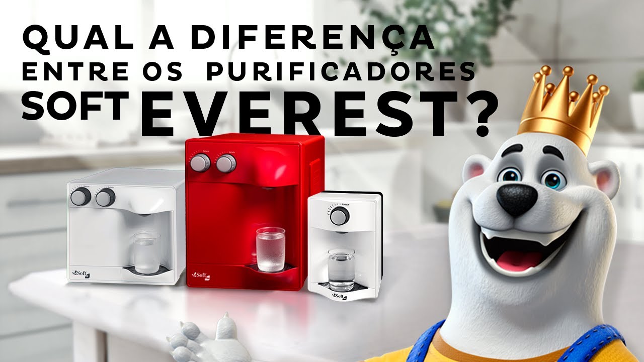 Qual a diferença entre os purificadores Soft Everest? • Ep. 60 #purificador #everest