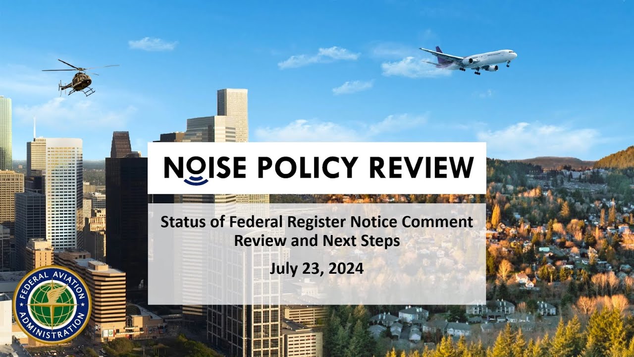 FAA Noise Policy Review – Comment Review Status