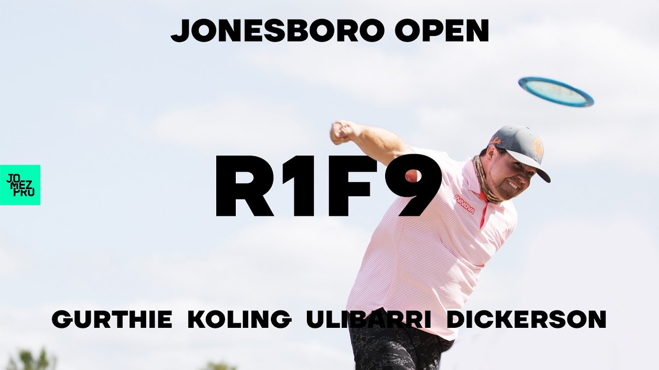 2020 Jonesboro Open | R1F9 | Dickerson, Koling, Gurthie, Ulibarri | Jomez Disc Golf