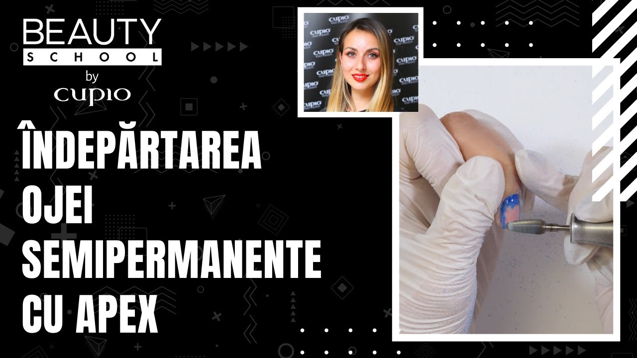 Indepartarea Ojei Semipermanente cu Apex 💅🏻 Beauty School by Cupio 📚