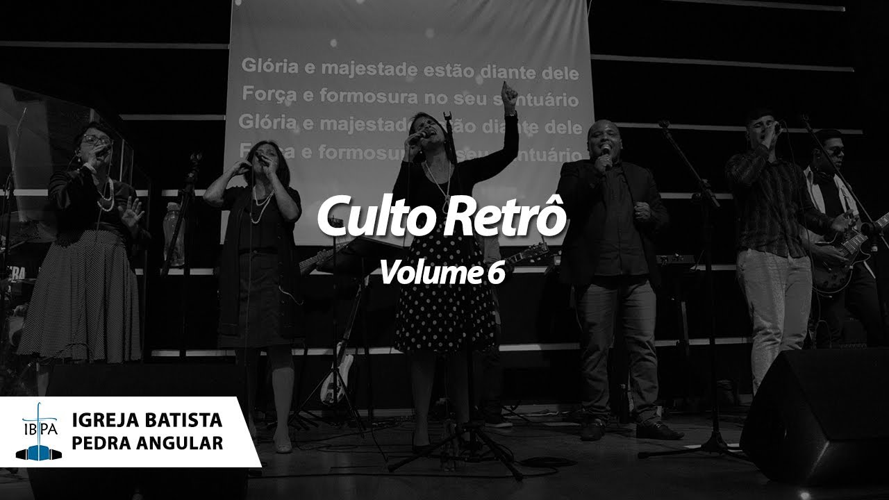 Culto Retr&ocirc; - Volume 6 | 21/08/2022