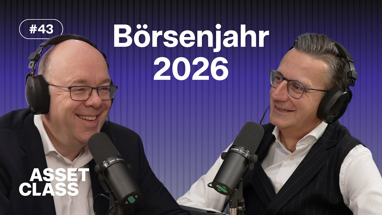 Deutsche Bank CIO: Das kommt 2026 auf uns zu | Asset Class #43