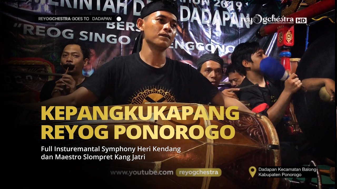 Reyogchestra - Kepangku Kapang Reyog Ponorogo