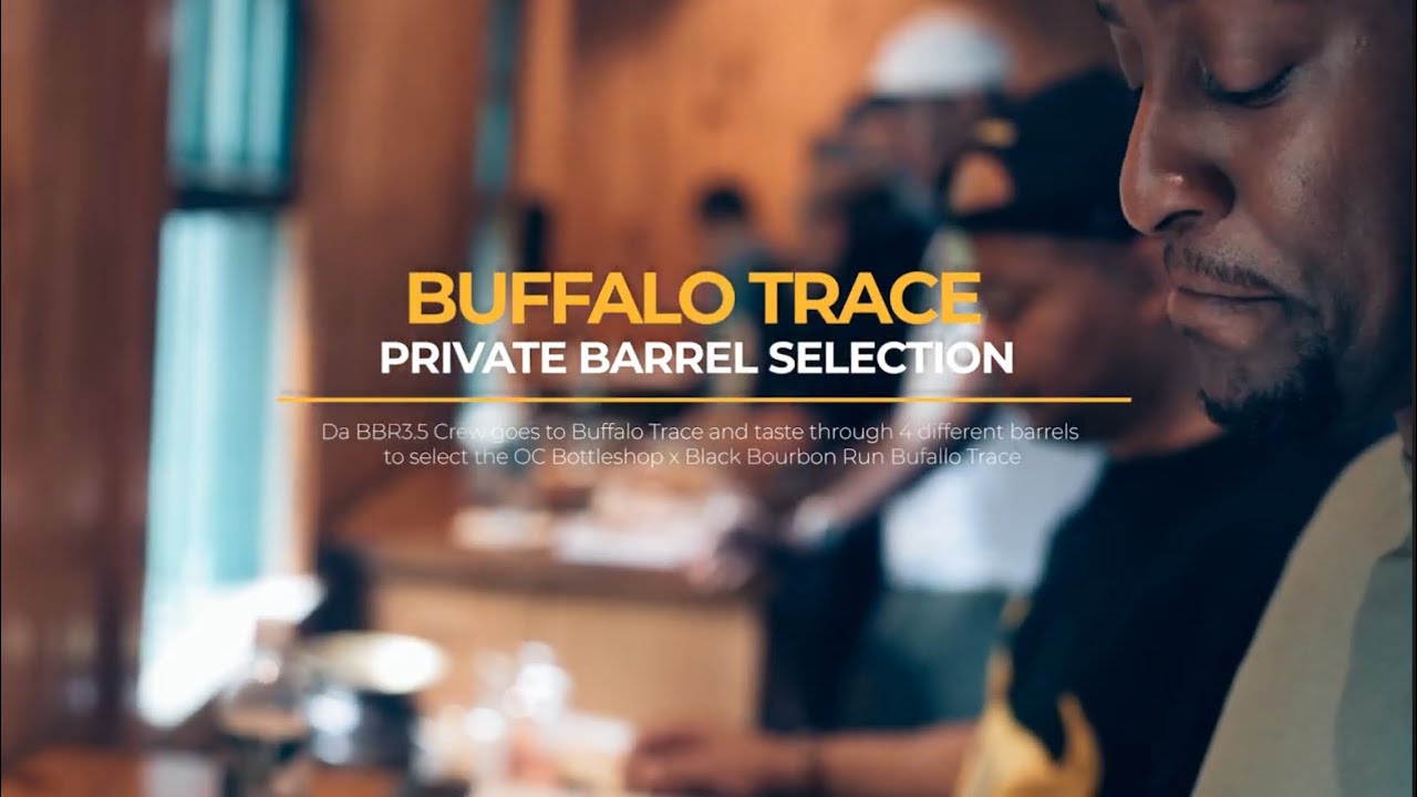 Behind The Scenes: Buffalo Trace Private Selection | Black Bourbon Run | Oc Bottleshop