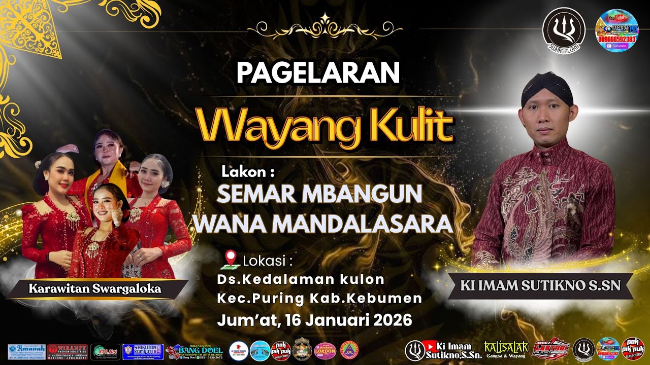#livestream WAYANG KULIT KI IMAM SUTIKNO S.Sn. LAKON SEMAR MBANGUN WANA MANDALASARA 16 JANNUARI 2026