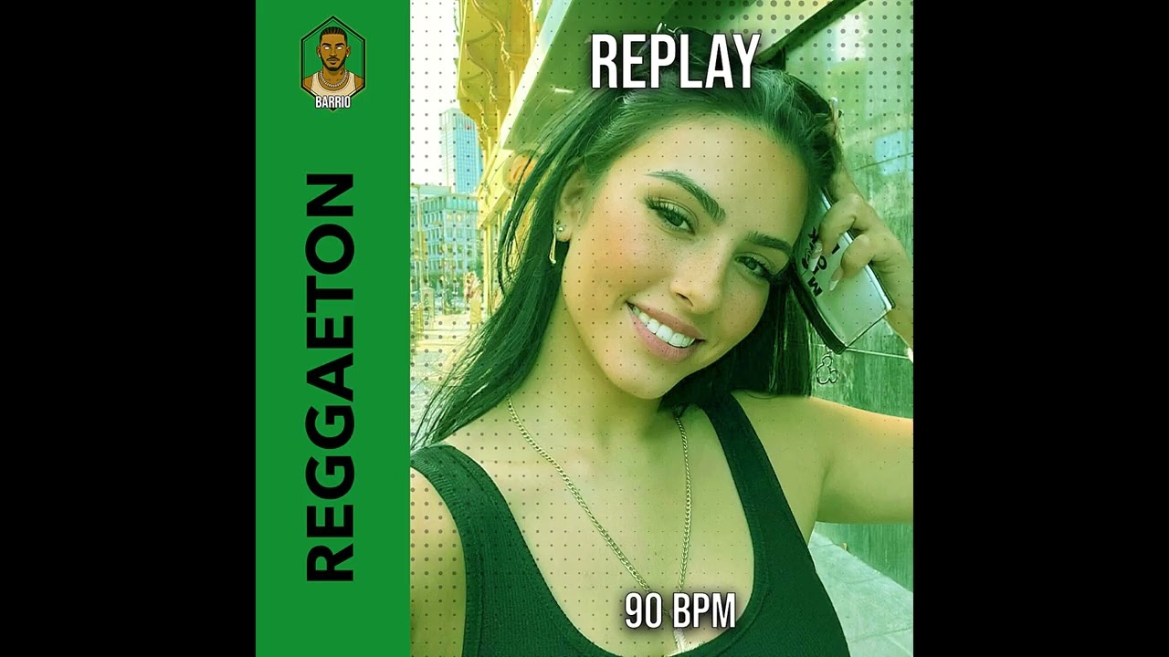 Melodic Reggaeton Type Beat 2026 – REPLAY 🟢 | 90 BPM | Reggaeton Barrio