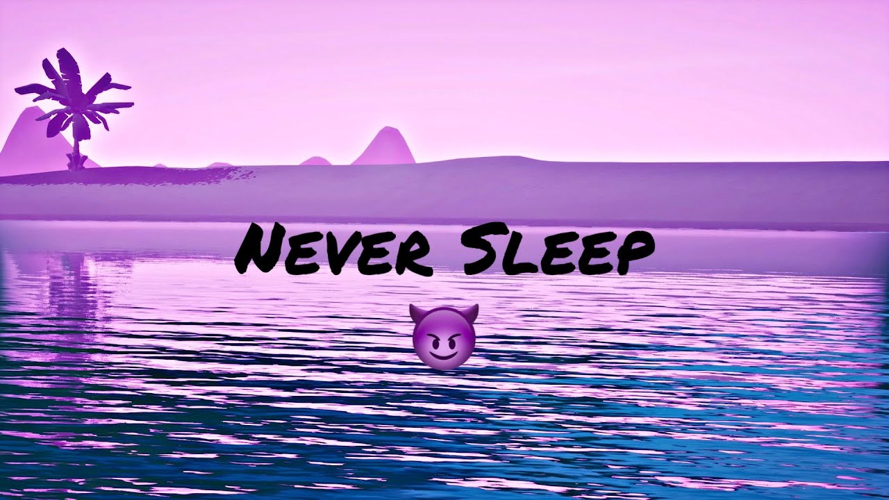 Never Sleep😈 | Fortnite Montage