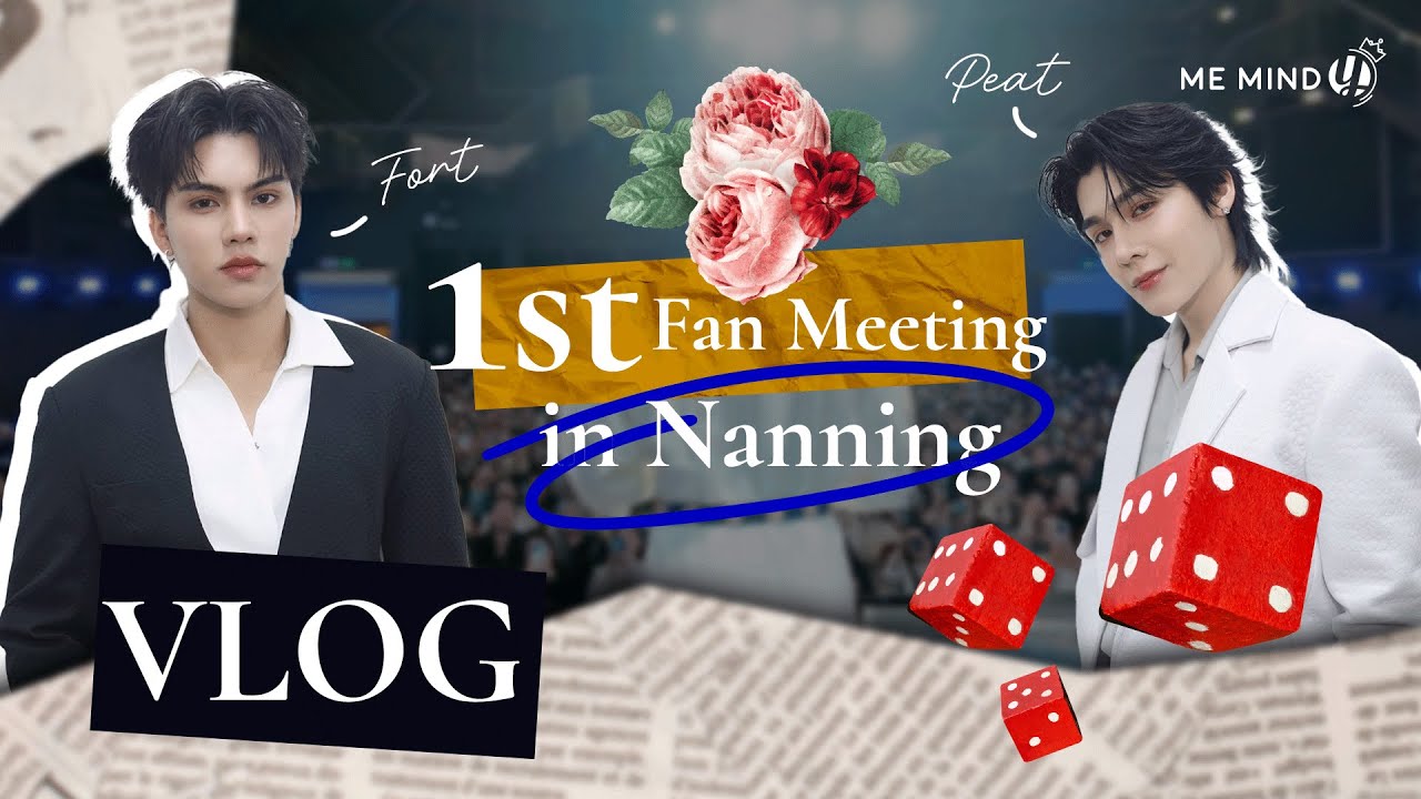 Me Mind Y Variety l VLOG Fort Peat 1st Meeting in Nanning