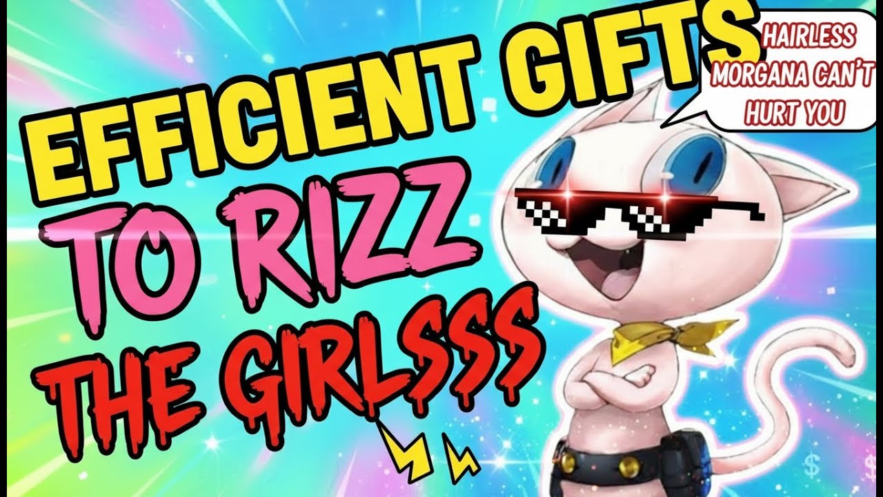 Totally Efficient Gifts For All Romanceable Girls | P5X SEA 2.0 #P5XCreators