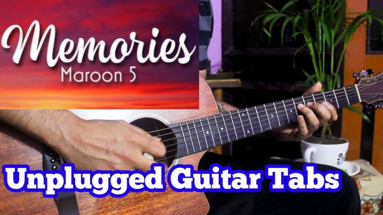 Memories - Maroon 5 | Unplugged Acoustic Guitar Tabs for Beginners