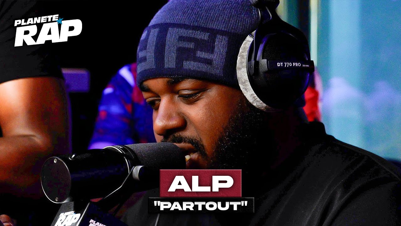 [EXCLU] ALP - Partout 