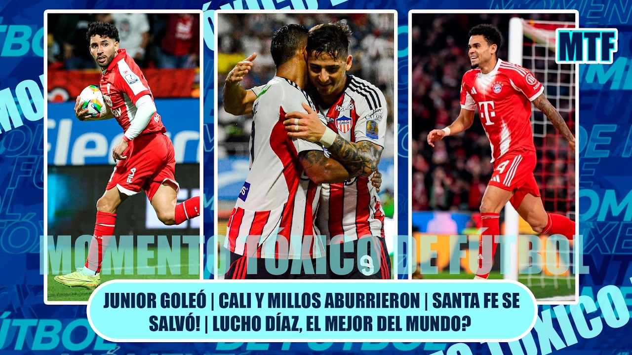 🚨 JUNIOR GOLEÓ | CALI Y MILLOS ABURRIERON | SANTA FE SE SALVÓ! | LUCHO DÍAZ, EL MEJOR DEL MUNDO?