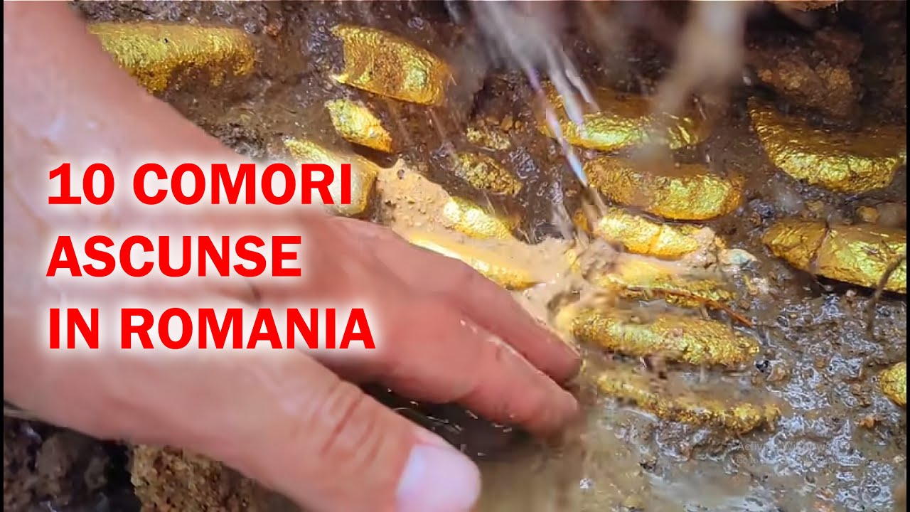 10 comori ascunse in Romania | Cele mai mari comori nedescoperite din tara noastra