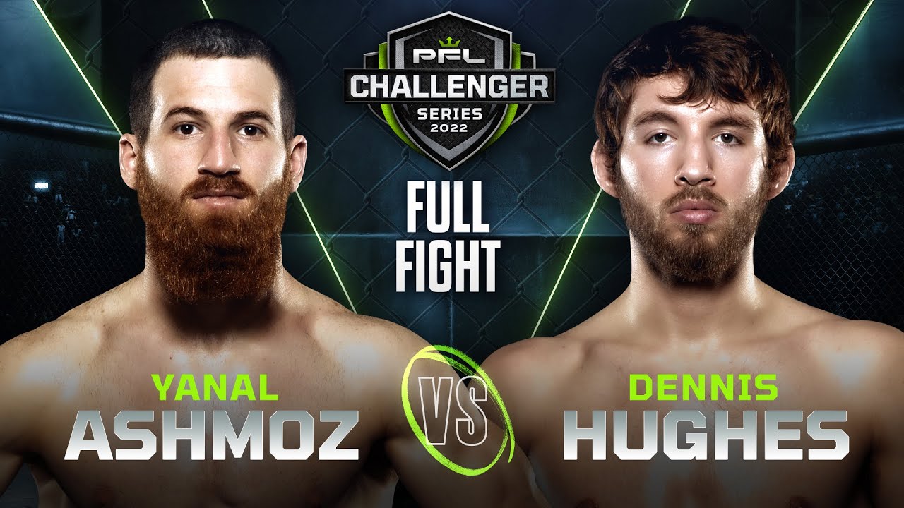 Янал Ашмуз против Денниса Хьюза | Серия PFL Challenger 2022 — Неделя 5