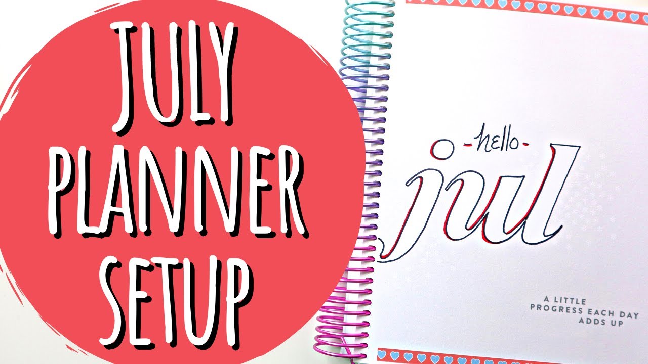 July Planner Setup & Supplies | Erin Condren Frankenplanner Life Planner