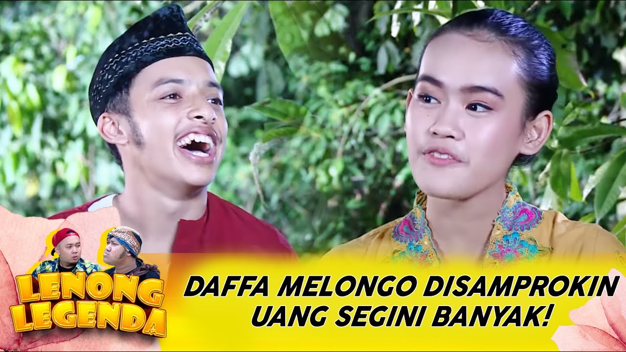 WOW BANGET! TANAH DAFFA MAU DIBAYAR 10X LIPAT SAMA ORANG KAYA - LENONG LEGENDA