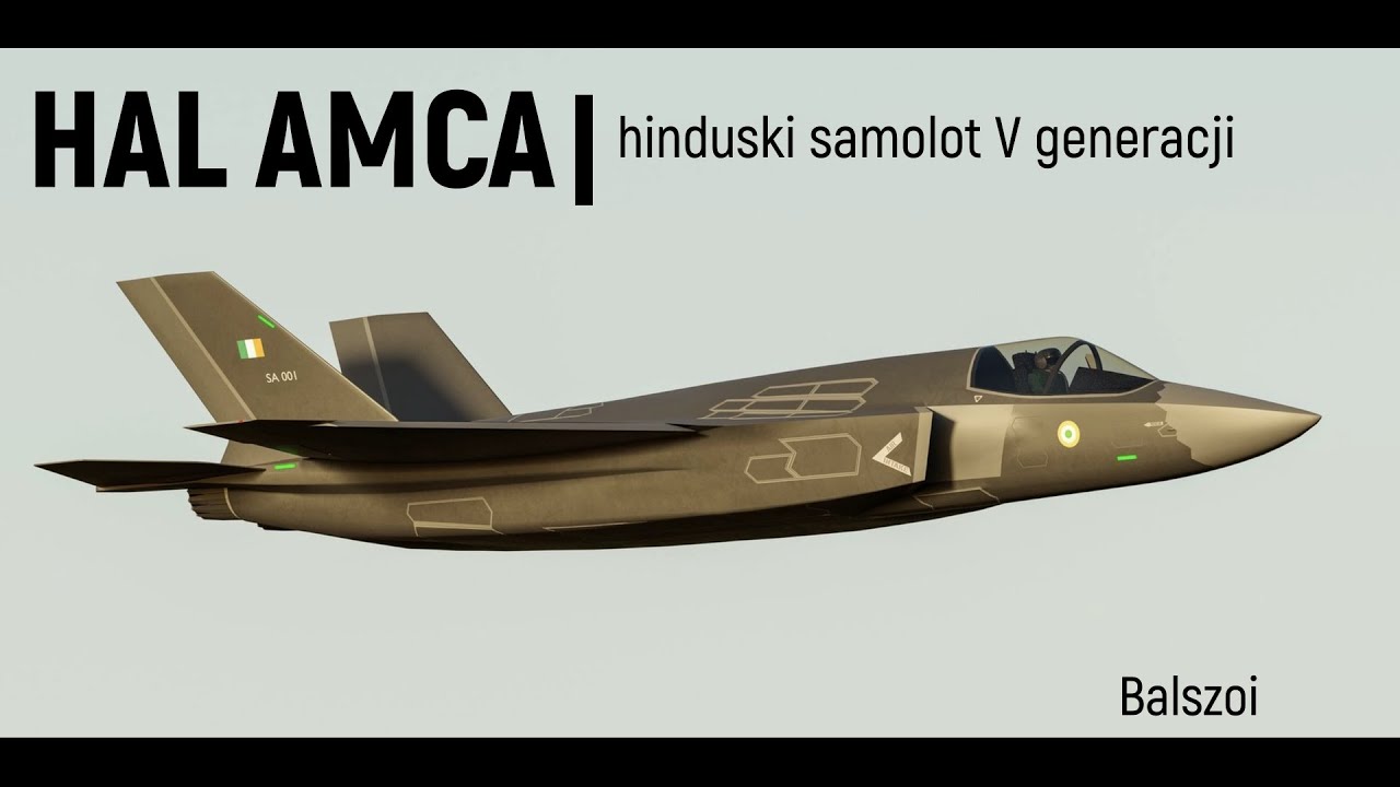 HAL AMCA | hinduski samolot V generacji