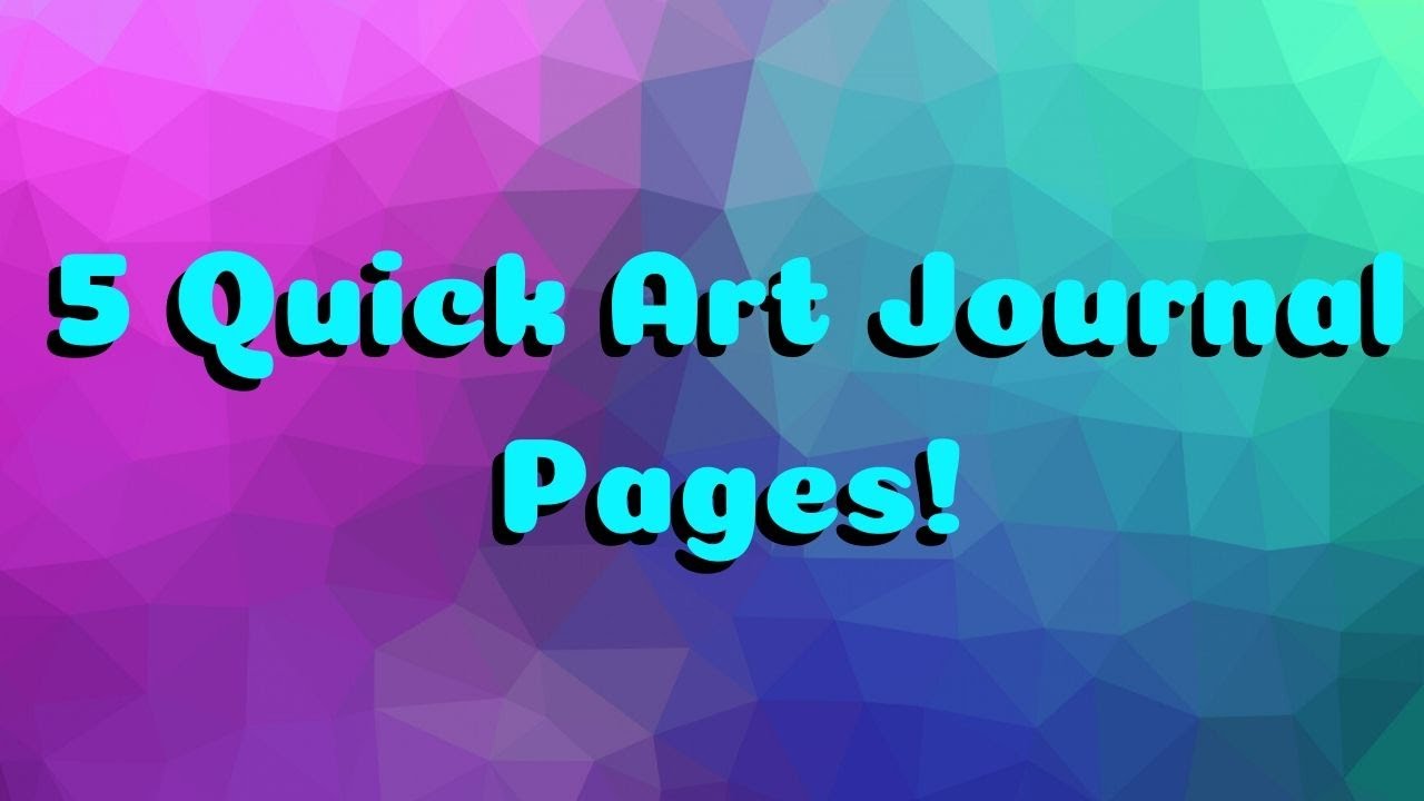 Five Art Journal Pages in Ten Minutes - Barb Owen - HowToGetCreative.com