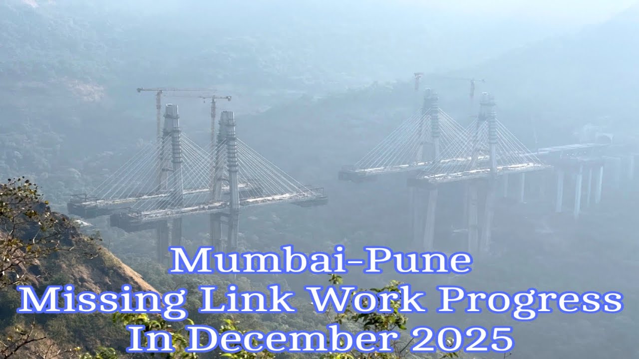Mumbai-Pune Missing Link Stayed Bridge Work Status As In December 2025 | Amazing Valley View☺️🏞⛩️