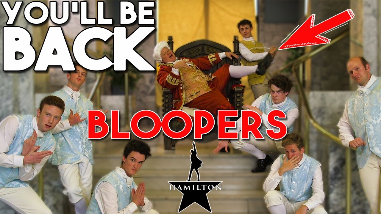 Behind the scenes & Bloopers of Hamilton with King George - You'll be Back