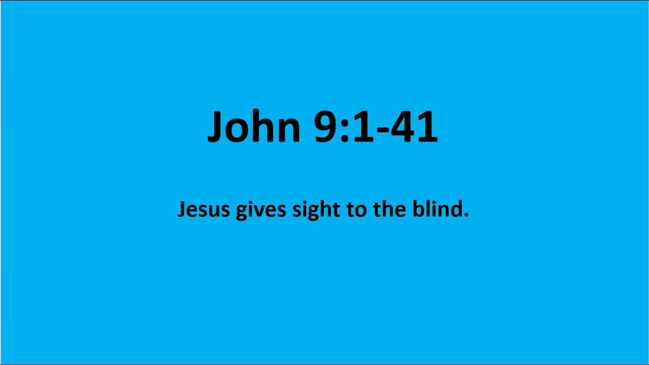 Bible Study: John 9:1-41