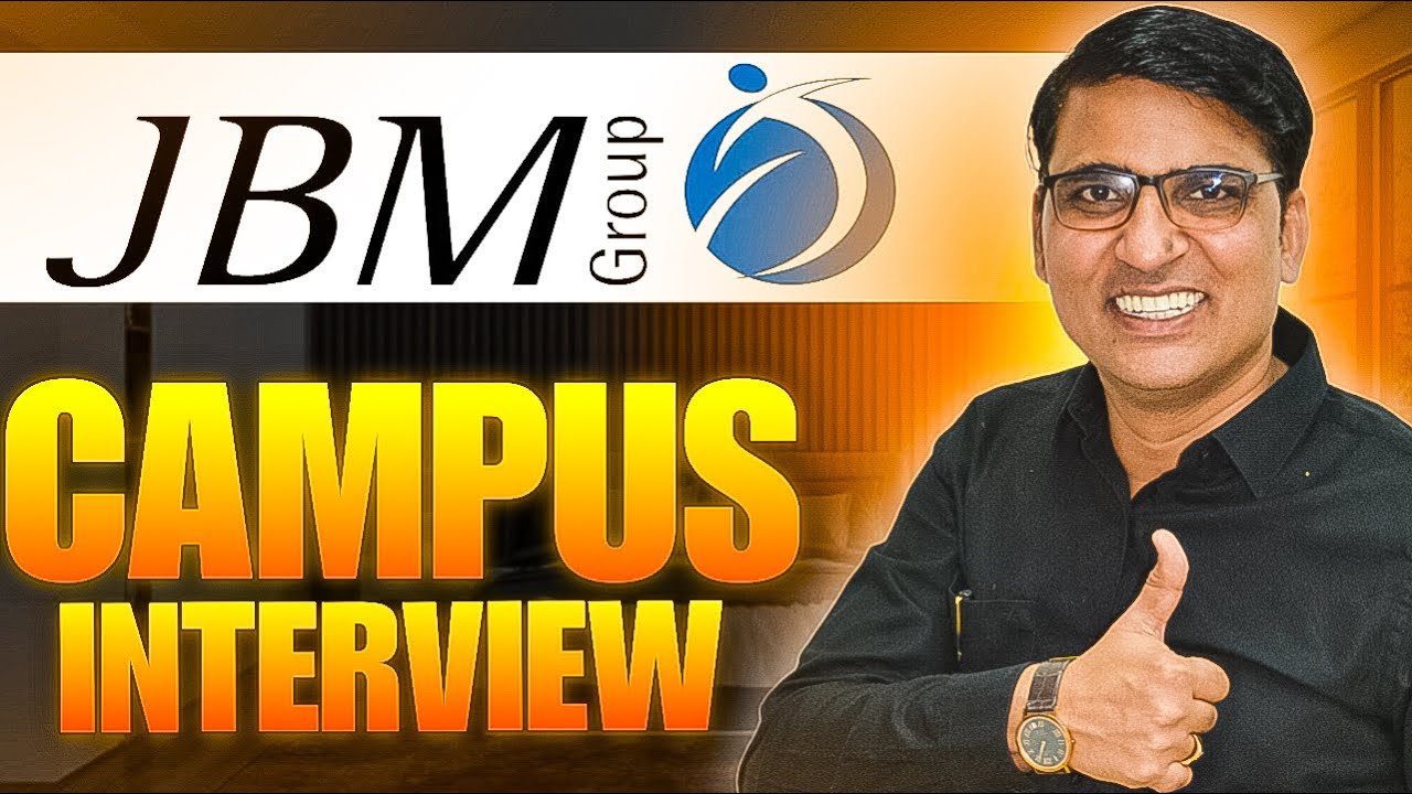 JBM Group Fresher&rsquo;s Interview I Campus Placements I Campus Interview I Arvind Singh Pemawat