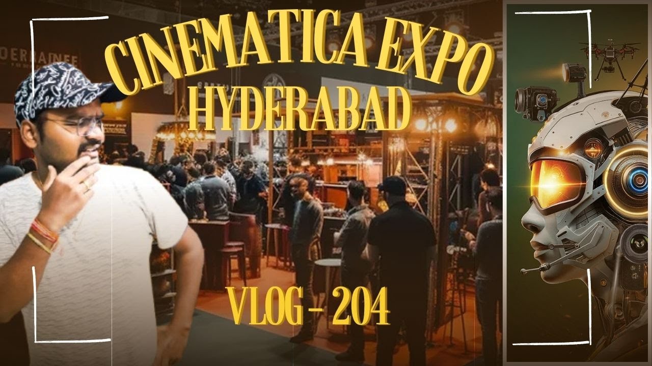 Cinematica Expo 2 edition 2024 || Novotel Hitex || Vlog 204