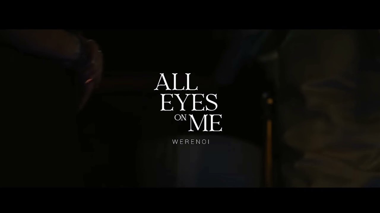 Werenoi - ALL EYES ON ME ( Slowed Version )