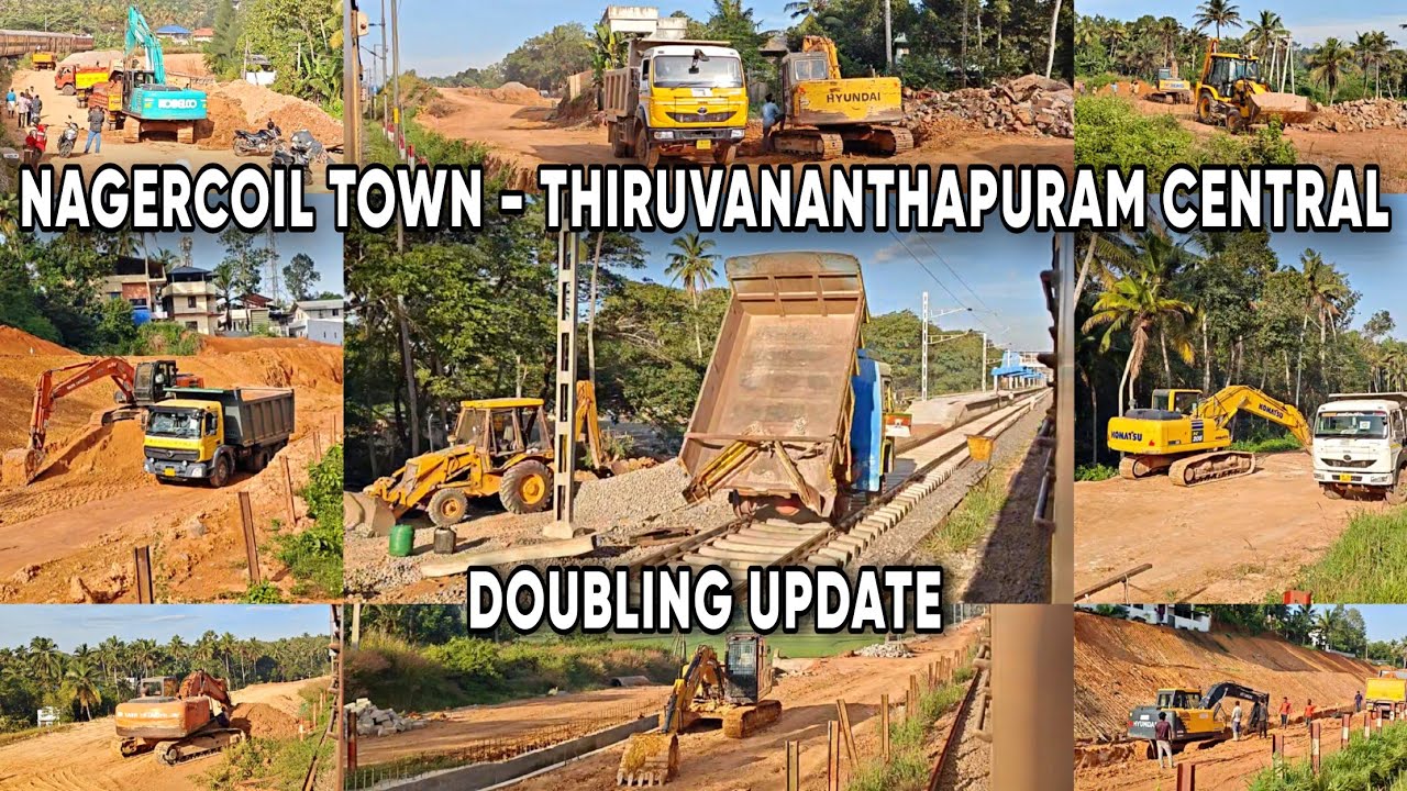NAGERCOIL TOWN To THIRUVANANTHAPURAM CENTRAL Doubling Update | Kulitturai, Neyyanttinkara | HD