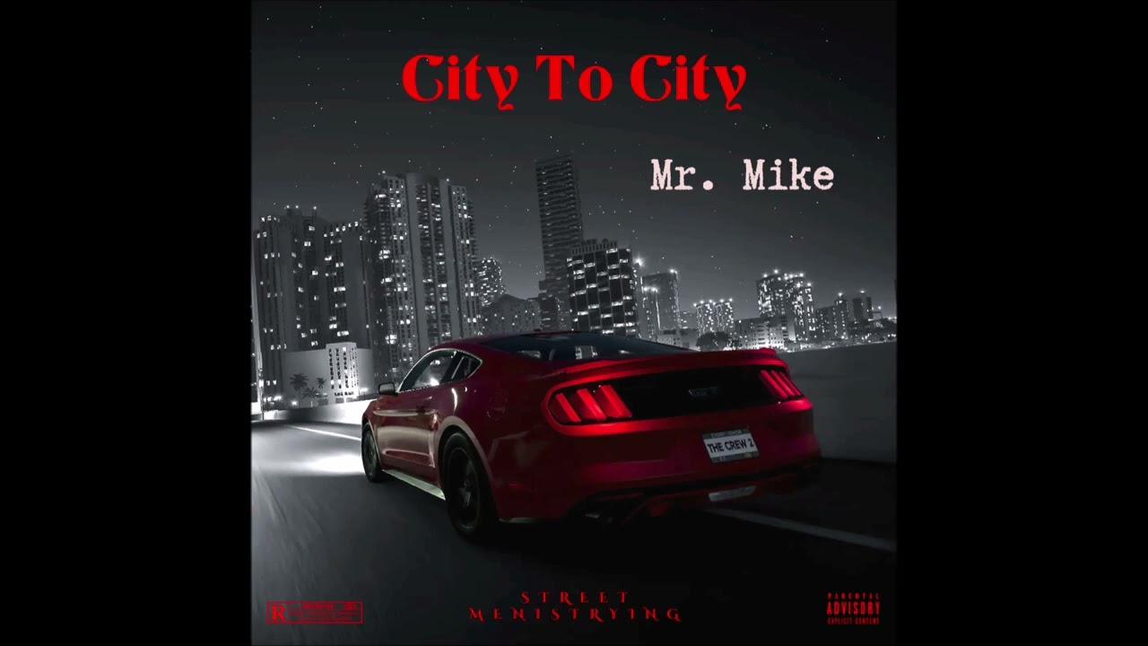 Mr. Mike - City To City (Full Mixtape)