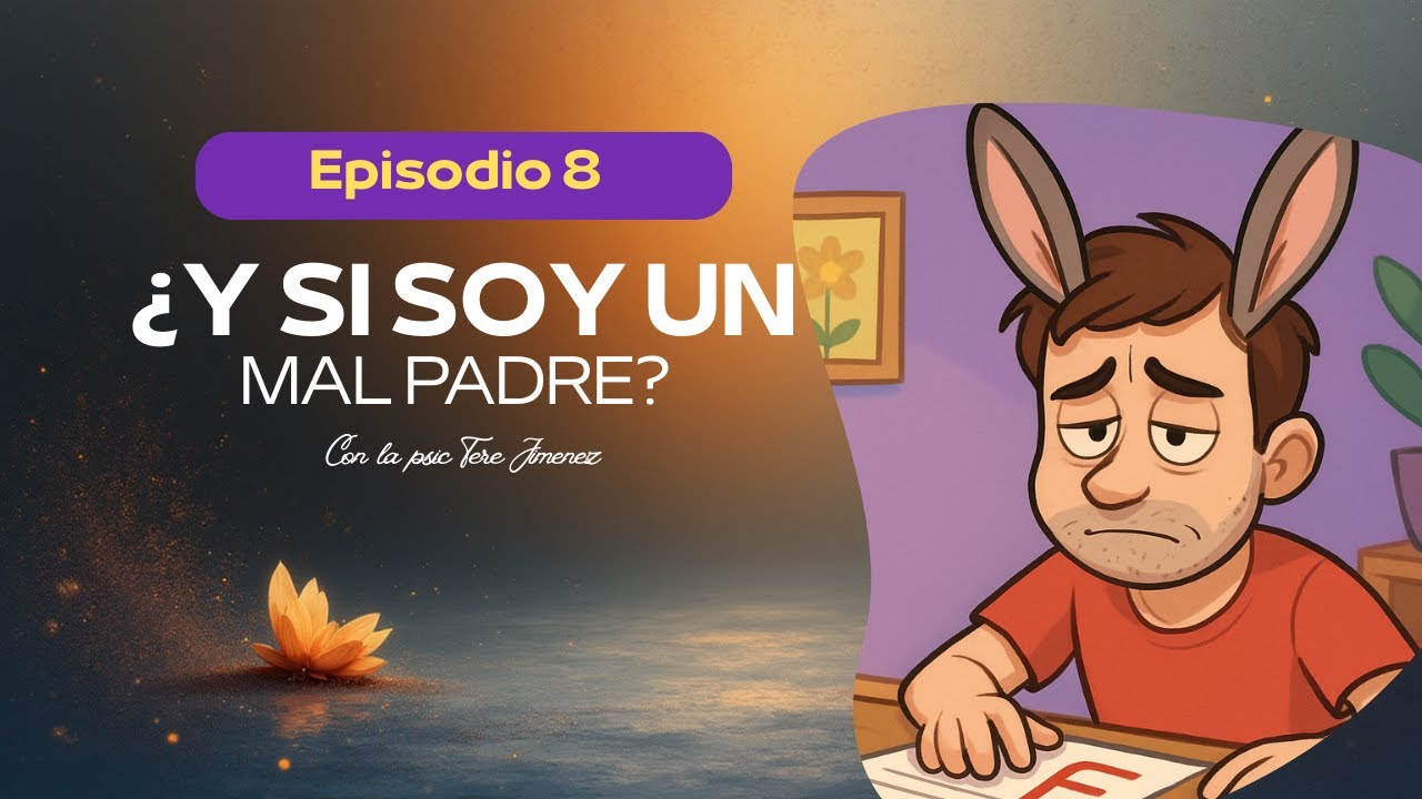 Que miedo ser un mal padre