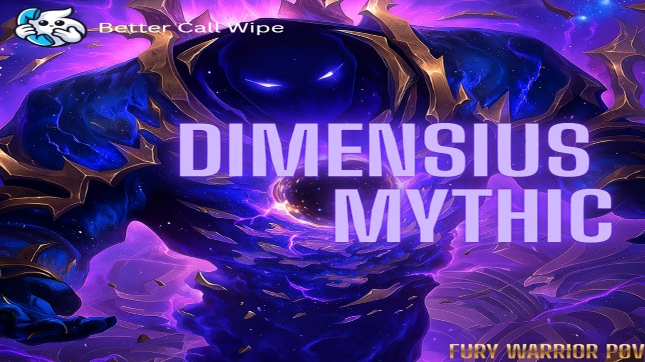 Aleyuna Saves the Day! Mythic Reclear Dimensius! [Fury Warrior POV] [Better Call Wipe-Thrall]