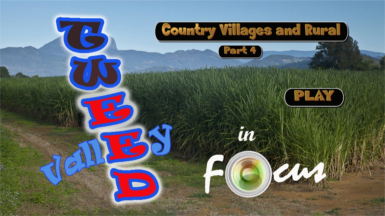 Tweed Valley in Focus Part 4  Rural and Villages