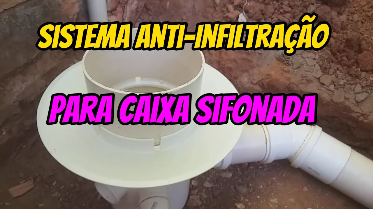 Sistema Anti-Infiltração Para Caixa  Sifonada