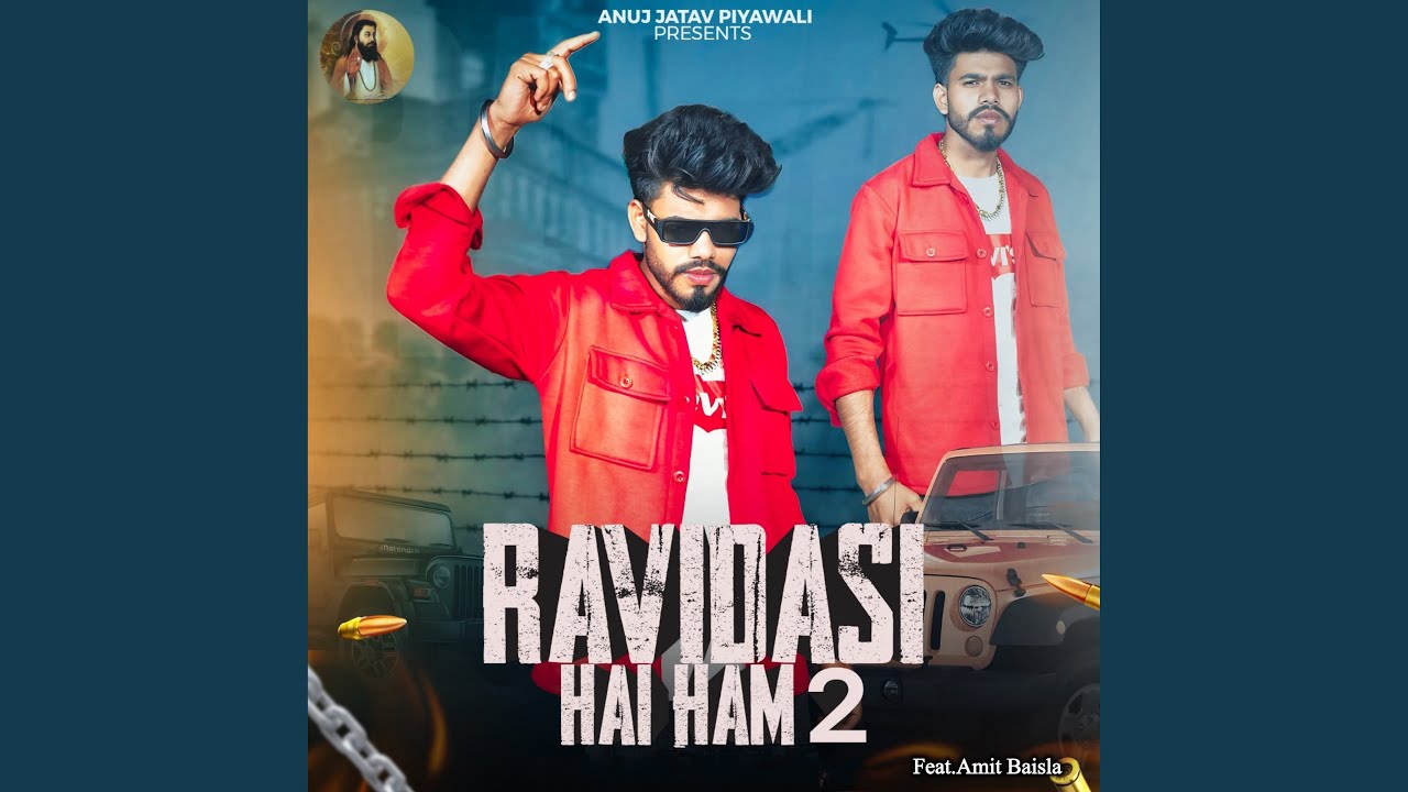 Ravidasi Hai Hum 2 (feat. Amit Baisla)