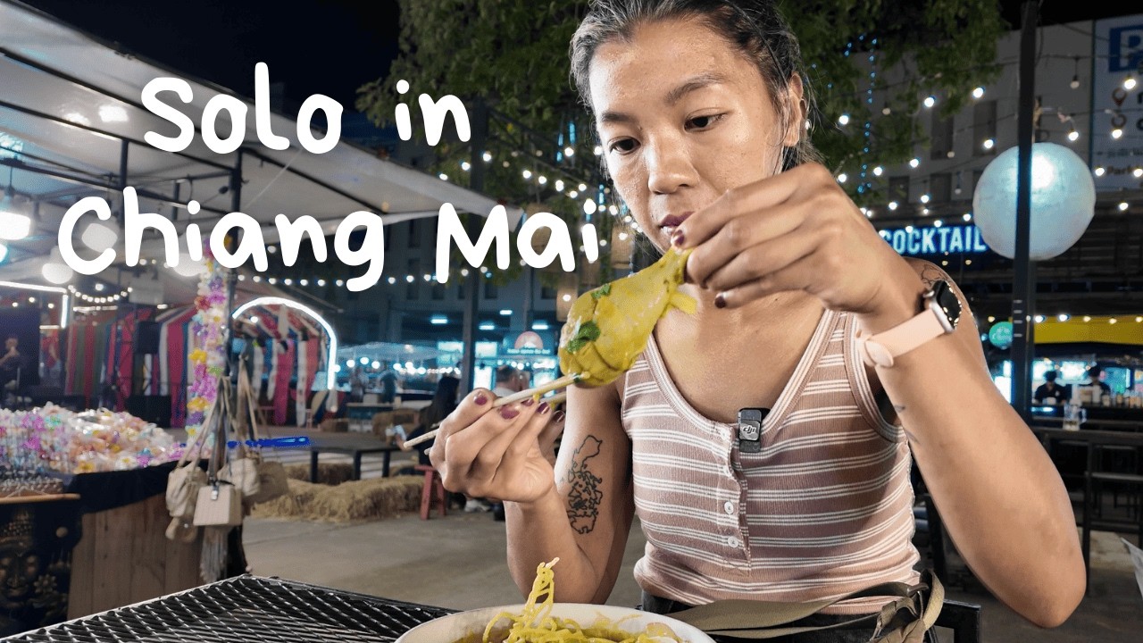Solo Travel in Chiang Mai: Street Food, Night Markets & Backpacker Life in Thailand