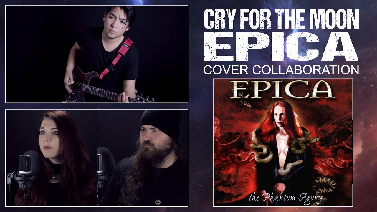 Cry For The Moon (Epica) - Cover by David Olivares ft Alina Lesnik & Marco Paulzen