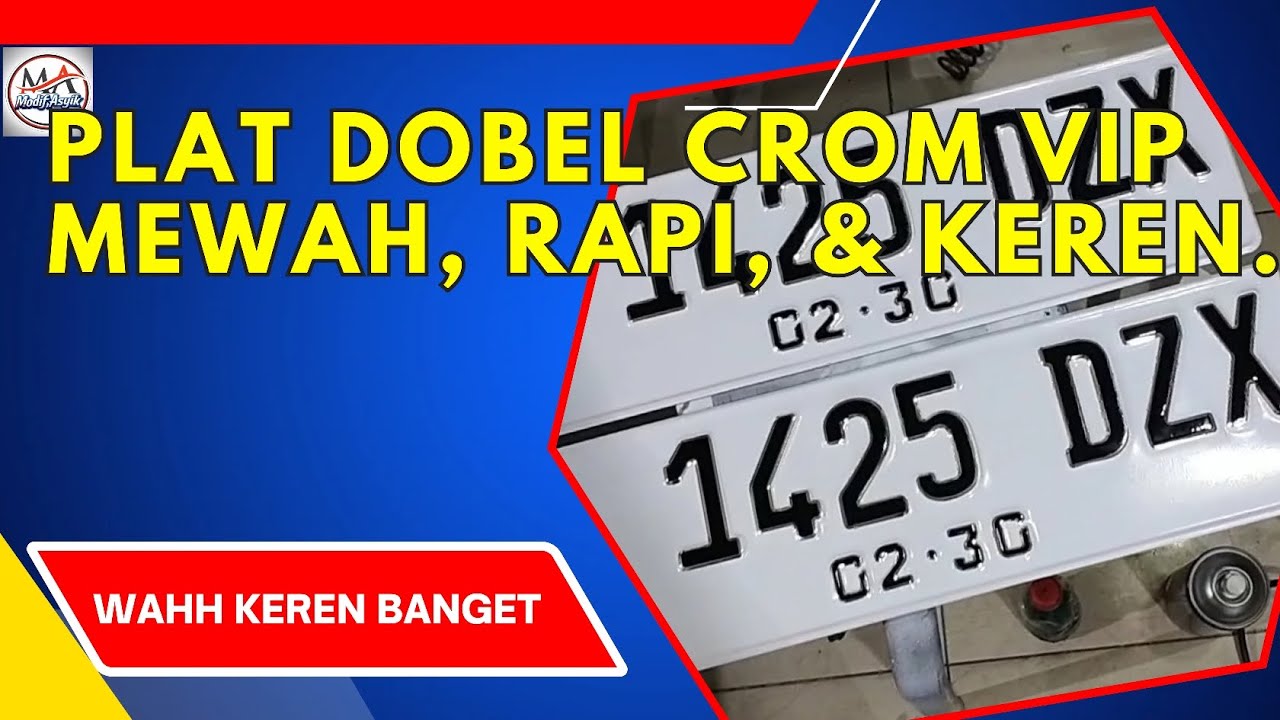 Plat Nomor Kendaraan Dobel Lis Crom | Tampilan Rapi, Keren & Mewah!