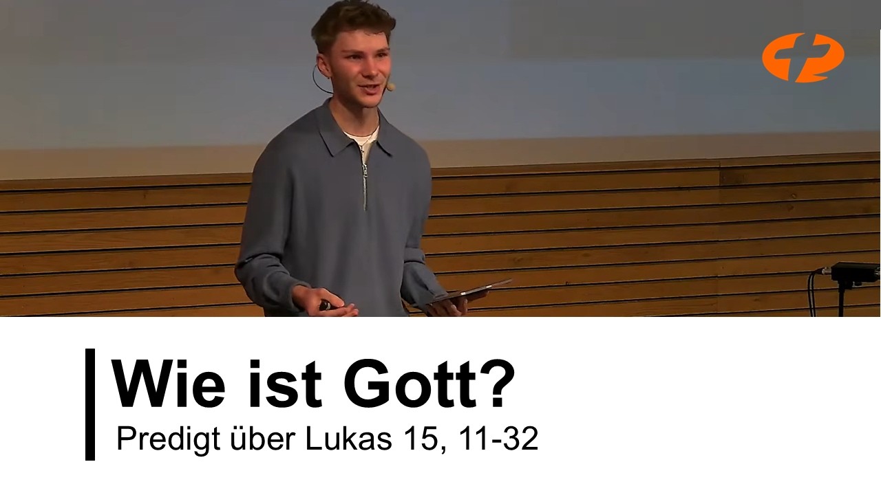 Wie ist Gott? - Predigt